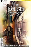 TWILIGHT ZONE, THE: SHADOW & SUBSTANCE #1-SUB 