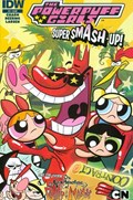 POWERPUFF GIRLS: SUPER SMASH-UP! #3 