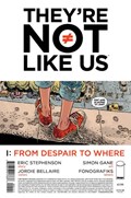 THEY'RE NOT LIKE US #1 
