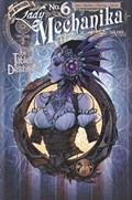 LADY MECHANIKA: THE TABLET OF DESTINIES #6B 