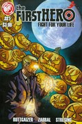 F1RST HERO, THE: FIGHT FOR YOUR LIFE #2B 