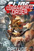 G.I. JOE: A REAL AMERICAN HERO: COBRA WORLD ORDER PRELUDE #1-SUB 