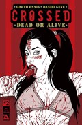 CROSSED: DEAD OR ALIVE #2-RI-E 