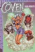 COVEN: DARK ORIGINS #1E 