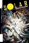 SOLAR: MAN OF THE ATOM #6-SUB 