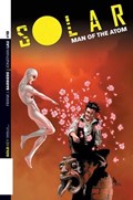 SOLAR: MAN OF THE ATOM #10 