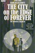 STAR TREK: HARLAN ELLISON'S ORIGINAL THE CITY ON THE EDGE OF FOREVER TELEPLAY #2 
