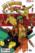 BIG TROUBLE IN LITTLE CHINA #6 