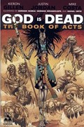 GOD IS DEAD BOOK OF ACTS OMEGA #1H 