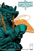 AUTUMNLANDS, THE: TOOTH & CLAW #3 