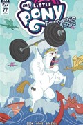 MY LITTLE PONY: FRIENDSHIP IS MAGIC #77-RI 