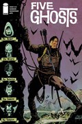 FIVE GHOSTS #13 