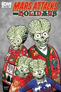 MARS ATTACKS THE HOLIDAYS #1B 