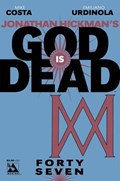 GOD IS DEAD #47 