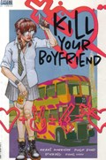 KILL YOUR BOYFRIEND #1-2nd 