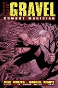 GRAVEL: COMBAT MAGICIAN #3B 