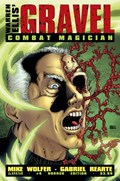 GRAVEL: COMBAT MAGICIAN #4B 