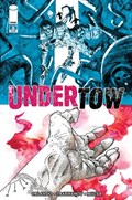 UNDERTOW #6 