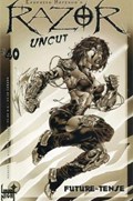 RAZOR: UNCUT #40 