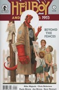 HELLBOY AND THE B.P.R.D.: 1953 - BEYOND THE FENCES #1 