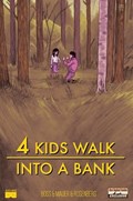 4 KIDS WALK INTO A BANK #1-NEWE 