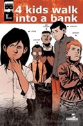 4 KIDS WALK INTO A BANK #1-NEWWV 