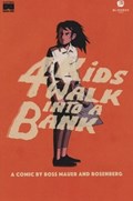 4 KIDS WALK INTO A BANK #1-BLIND 
