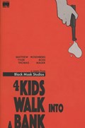 4 KIDS WALK INTO A BANK #1-2nd 