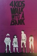 4 KIDS WALK INTO A BANK #1-LARRY-D 