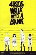 4 KIDS WALK INTO A BANK #1-LARRY-B 