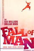 SIX MILLION DOLLAR MAN, THE: FALL OF MAN #1 