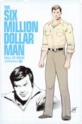 SIX MILLION DOLLAR MAN, THE: FALL OF MAN #1-RI 