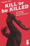 KILL OR BE KILLED #1-3rd 