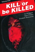 KILL OR BE KILLED #1 Trade Paperback