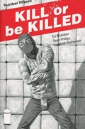 KILL OR BE KILLED #15-2nd 
