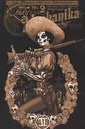 LADY MECHANIKA: LA DAMA DE LA MUERTE #2-RI 