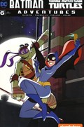 BATMAN / TEENAGE MUTANT NINJA TURTLES ADVENTURES #6-RI-B 