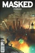 MASKED: ANOMALIES #1B 