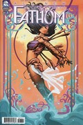 ALL NEW MICHAEL TURNER'S FATHOM #7B 
