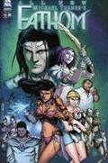 ALL NEW MICHAEL TURNER'S FATHOM #8 