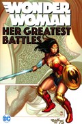 WONDER WOMAN: HER GREATEST BATTLES #1 Trade Paperback