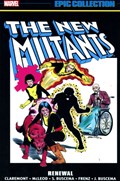 NEW MUTANTS: EPIC COLLECTION #1 Trade Paperback