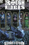 ROUGH RIDERS: RIDERS ON THE STORM #1 