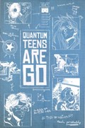 QUANTUM TEENS ARE GO #1B 
