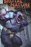 BRUTAL NATURE: CONCRETE FURY #1-SUB 