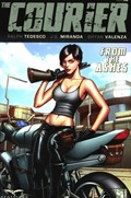 COURIER, THE: FROM THE ASHES #1C 